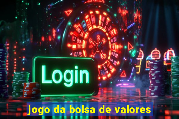 jogo da bolsa de valores